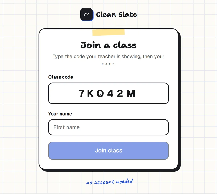 Clean Slate join screen where a student types a six-character class code and their first name, with no account needed